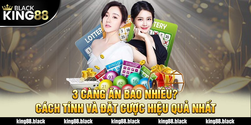 3 càng ăn bao nhiêu