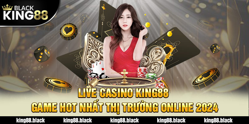 live casino king88