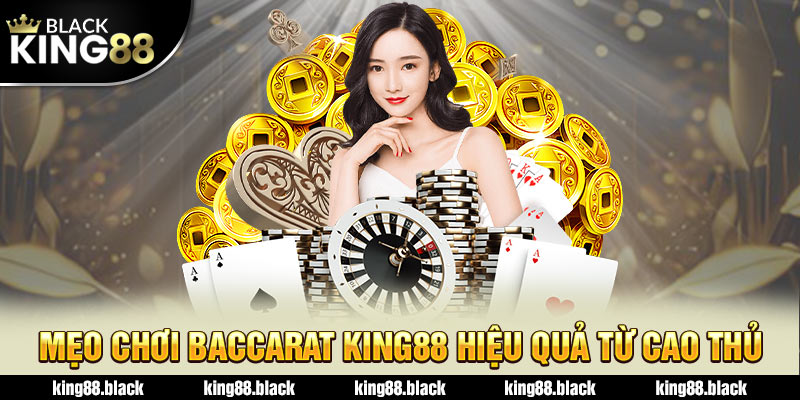 mẹo chơi baccarat king88